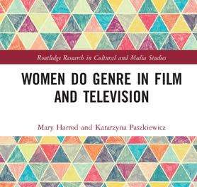 NEW PUBLICATION: WOMEN DO GENRE IN FILM AND TELEVISION by Katarzyna Paszkiewicz