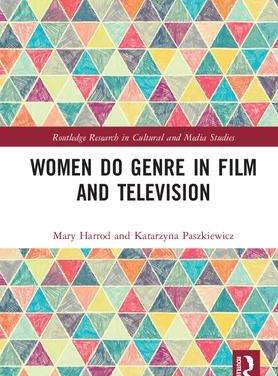 NEW PUBLICATION: WOMEN DO GENRE IN FILM AND TELEVISION by Katarzyna Paszkiewicz