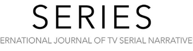 CfP: SERIES. International Journal of TV Serial Narratives incl. special section on “Making Models of Contemporary Serial Media Products”. Deadline: Jan 31, 2019.
