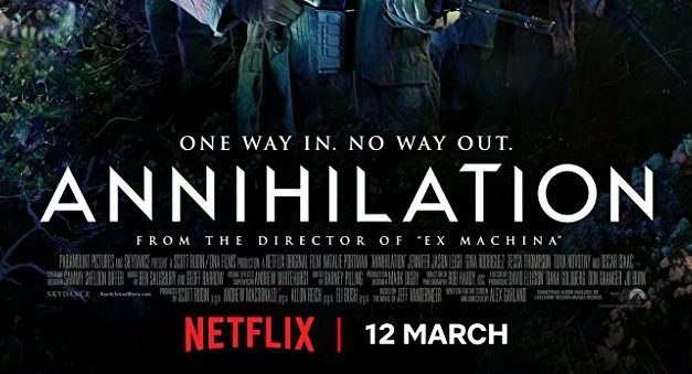 ANNIHILATION: A NETFLIX ORIGINAL – NOW AVAILABLE VIA DVD, BLU-RAY AND AMAZON…? by Jonathan Wroot