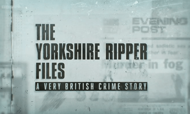 “HOW DID 1970S BRITAIN ENABLE ITS DEADLIEST KILLER?” FEMINIST REVISIONIST RE-MEDIATION OF THE ‘RIPPER’ YEARS IN THE YORKSHIRE RIPPER FILES: A VERY BRITISH CRIME STORY (2019) by Hannah Hamad