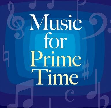 MUSIC FOR PRIME TIME by Andrew Pixley